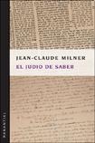 El judo de saber - de Jean-Claude Milner