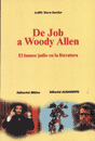 De Job a Woody Allen: el humor judo en la literatura - de Judith Stora-Sandor