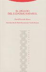 EL LEGADO DEL JUDAISMO ESPAOL
DAVID GONZALO MAESO 
ISBN: 84-8164-480-3
Editorial: Trotta
Clasificacin: Humanidades
Pginas: 342 
Publicacin: Octubre 2003 