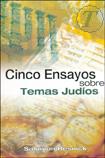 CINCO ENSAYOS SOBRE TEMAS JUDIOS - de Salomon Resnick