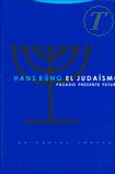 EL JUDAISMO - PASADO, PRESENTE, FUTURO - de Hans Kung