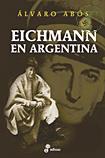 Eichman en Argentina