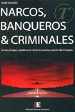 Narcos, Banqueros & Criminales
