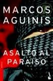 MARCOS AGUINIS

ISBN: 987-1144-08-3
Editorial: Planeta
Clasificacin: Ficcin y Literatura
Pginas: 336 
Publicacin: Noviembre 2003 - Idioma: Espaol
Formato: Rstica 

