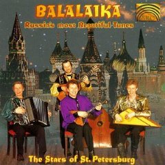Balalaika: Russias Most Beautiful Songs,  Stars Of St. Petersburg 