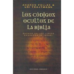 Los Cdigos Ocultos de la Biblia (Edicin en espaol)